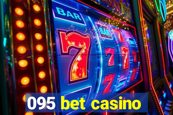 095 bet casino